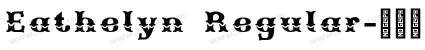 Eathelyn Regular字体转换